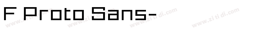 F Proto Sans字体转换